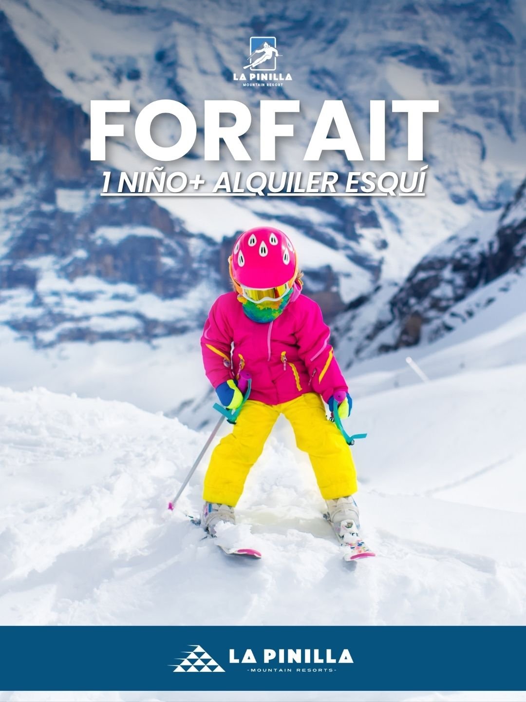 1 Forfait Niño + Alquiler esquí