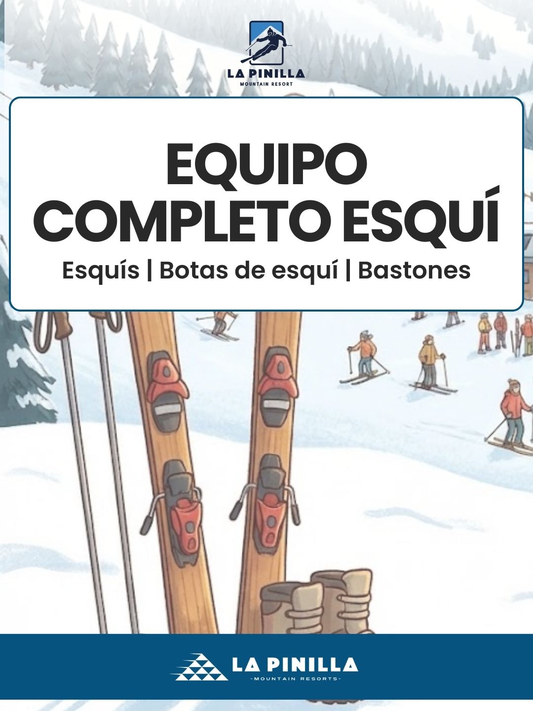 Alquiler Equipamiento Completo Esquí / Snow (Día)